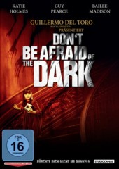 Don't Be Afraid Of The Dark